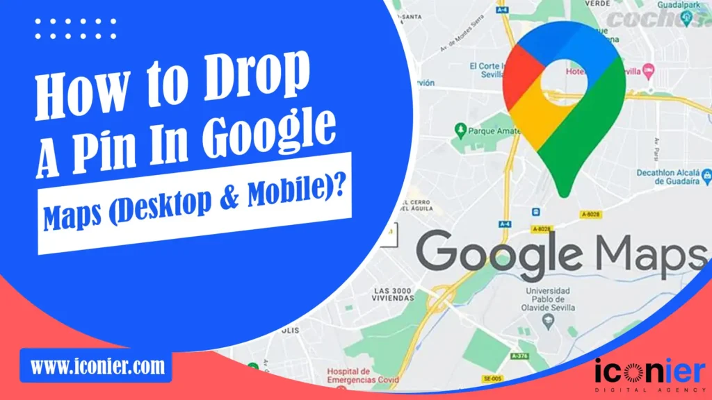 Drop a Pin in Google Maps